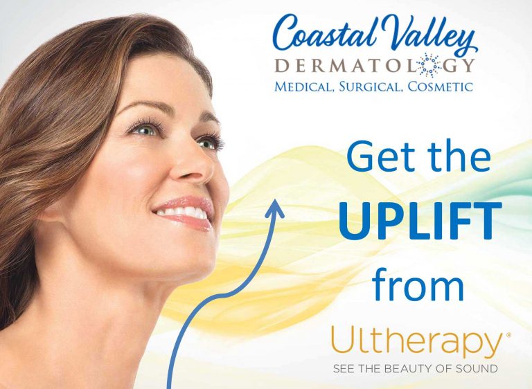 Ultherapy Skin Tightening - Coastal Valley Dermatology